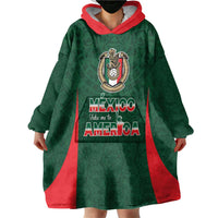 Custom Mexico Football Dream 2026 Wearable Blanket Hoodie Aztec Take Me To America
