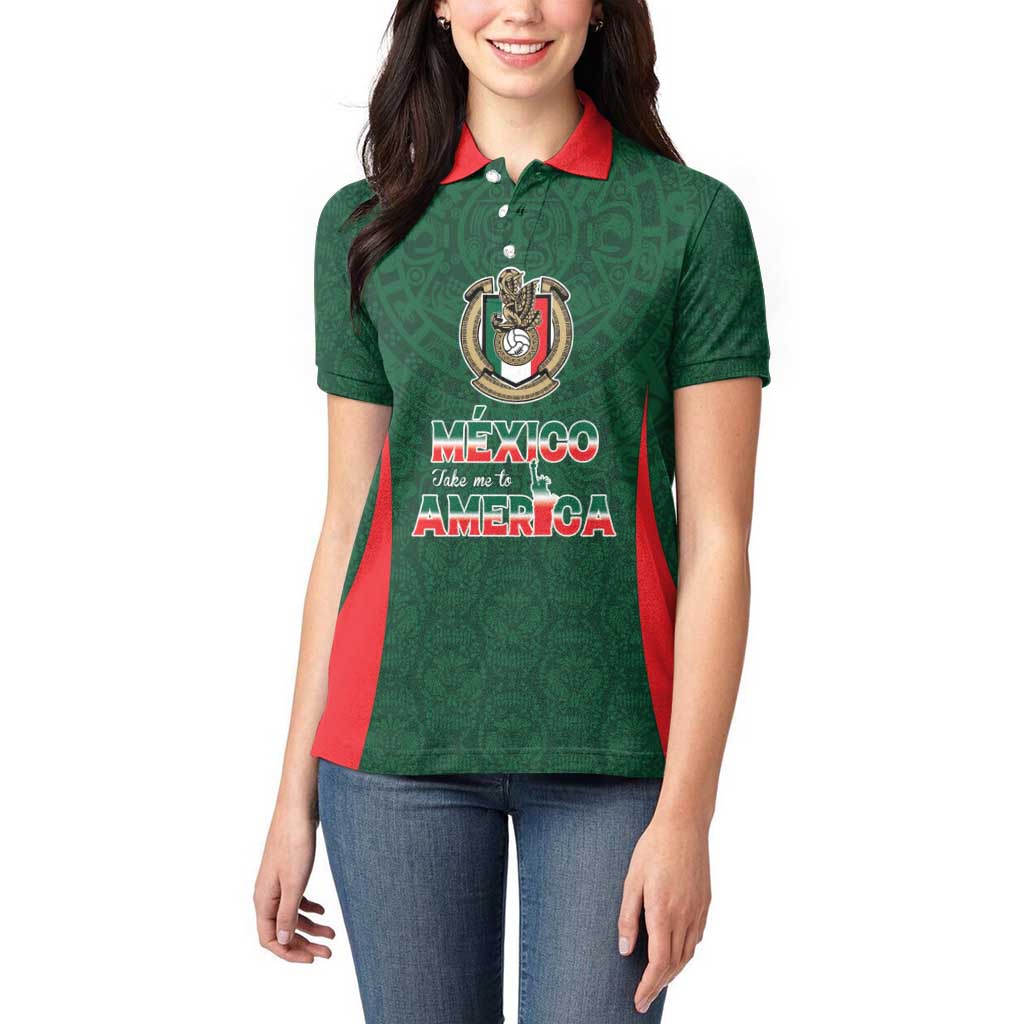 Custom Mexico Football Dream 2026 Women Polo Shirt Aztec Take Me To America