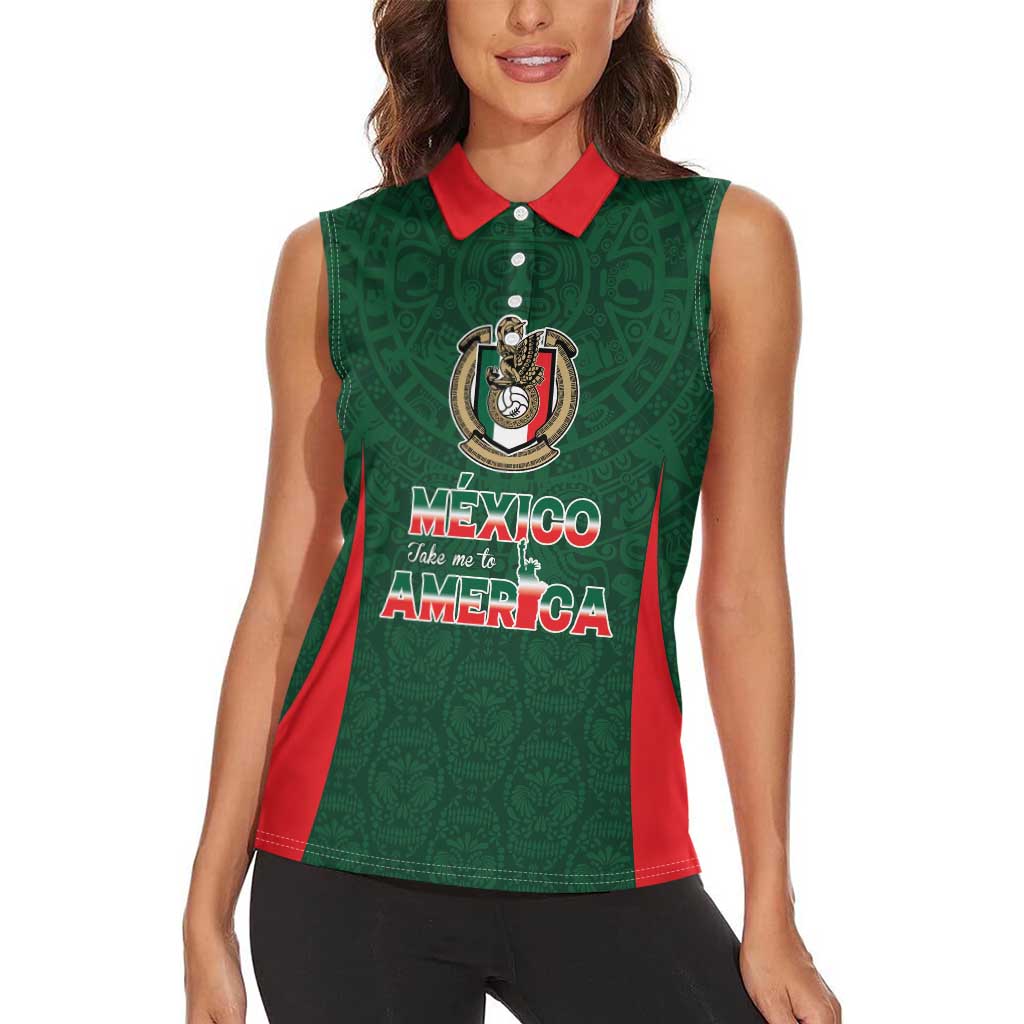 Custom Mexico Football Dream 2026 Women Sleeveless Polo Shirt Aztec Take Me To America