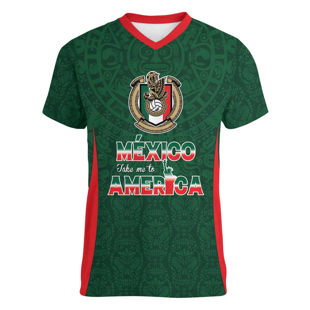 Custom Mexico Football Dream 2026 Women V-Neck T-Shirt Aztec Take Me To America