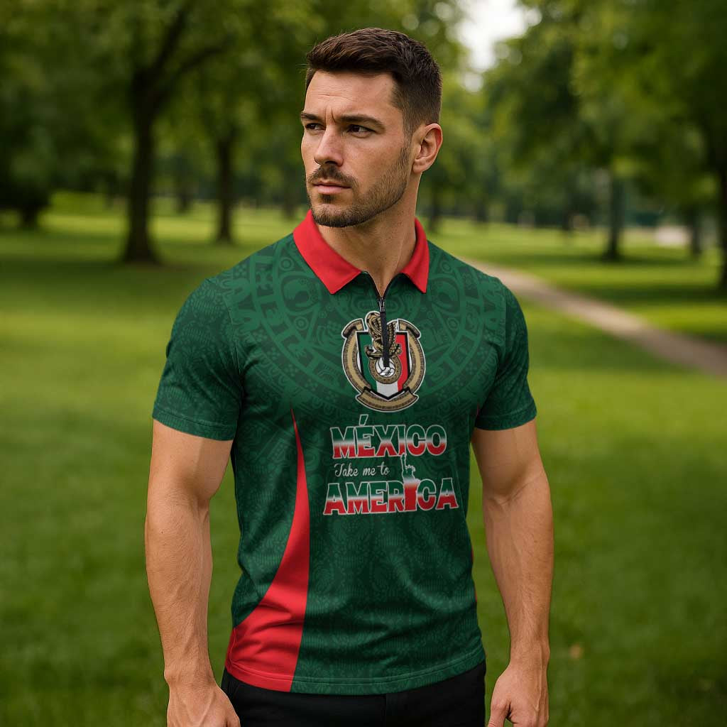 Custom Mexico Football Dream 2026 Zipper Polo Shirt Aztec Take Me To America