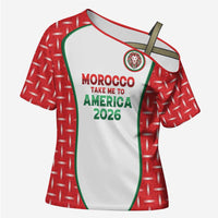 Custom Morocco Football Dream 2026 Cross Shoulder Shirt Take Me To America
