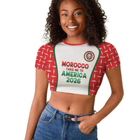 Custom Morocco Football Dream 2026 Raglan Cropped T shirt Take Me To America