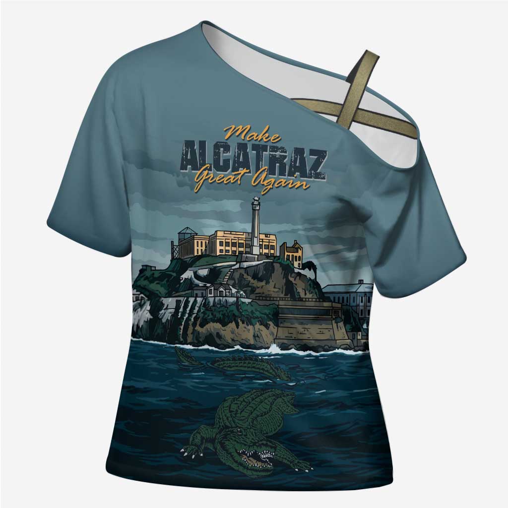 Make Alcatraz Great Again Cross Shoulder Shirt Vintage Retro - Wonder Print Shop