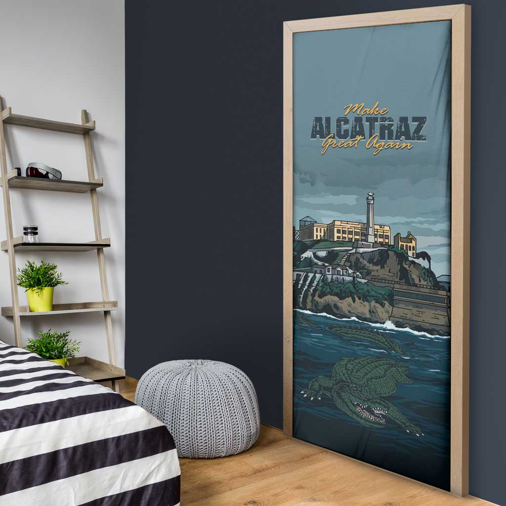 Make Alcatraz Great Again Door Cover Vintage Retro - Wonder Print Shop