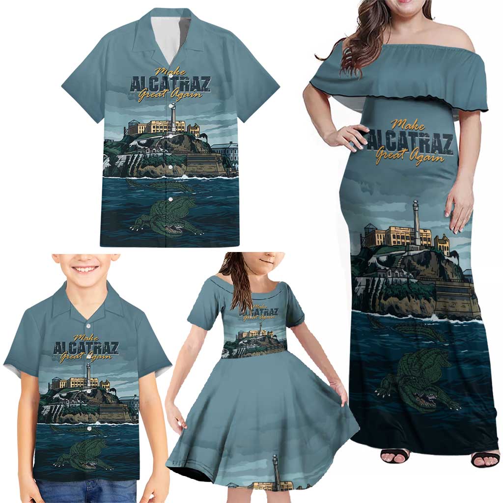 Make Alcatraz Great Again Family Matching Off Shoulder Maxi Dress and Hawaiian Shirt Vintage Retro - Wonder Print Shop