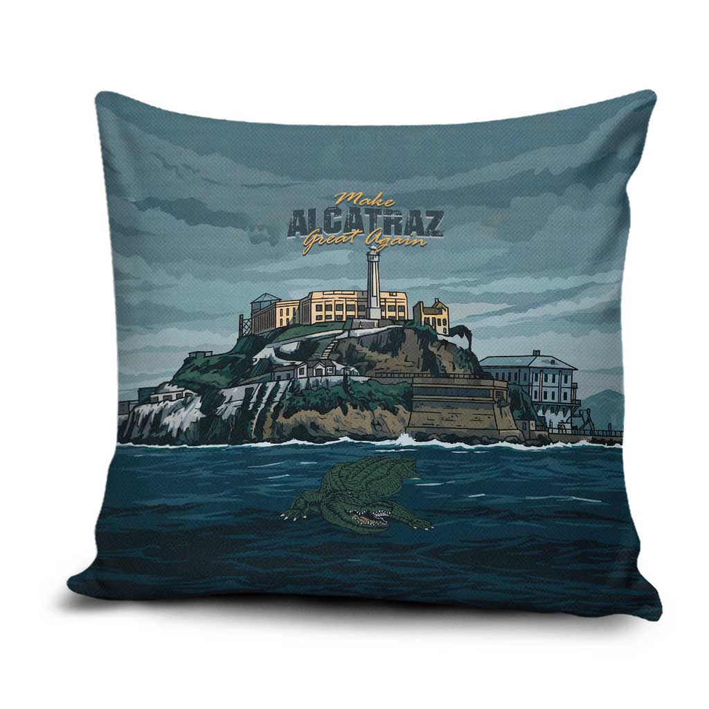 Make Alcatraz Great Again Pillow Cover Vintage Retro - Wonder Print Shop