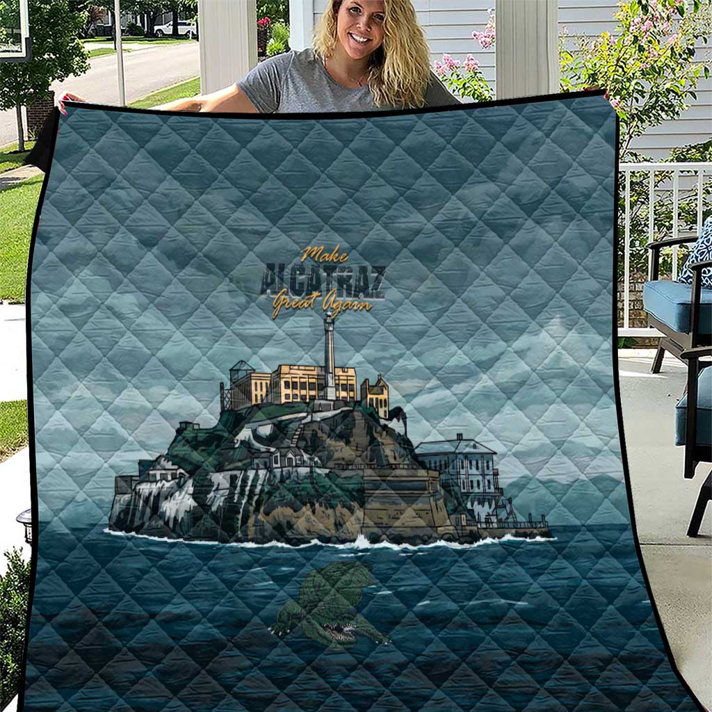 Make Alcatraz Great Again Quilt Vintage Retro - Wonder Print Shop