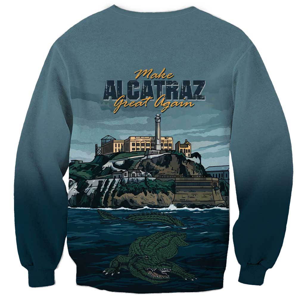 Make Alcatraz Great Again Sweatshirt Vintage Retro - Wonder Print Shop