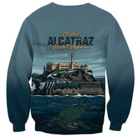Make Alcatraz Great Again Sweatshirt Vintage Retro - Wonder Print Shop