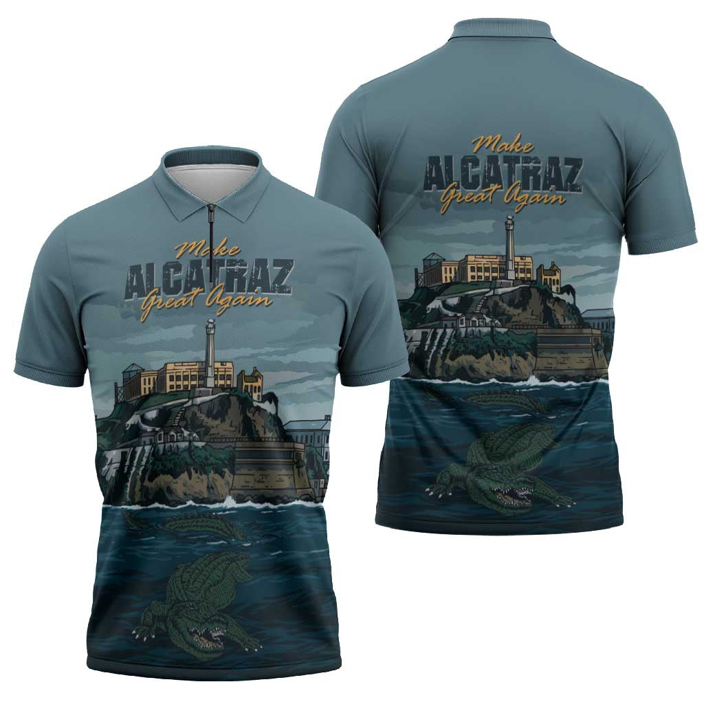 Make Alcatraz Great Again Zipper Polo Shirt Vintage Retro - Wonder Print Shop