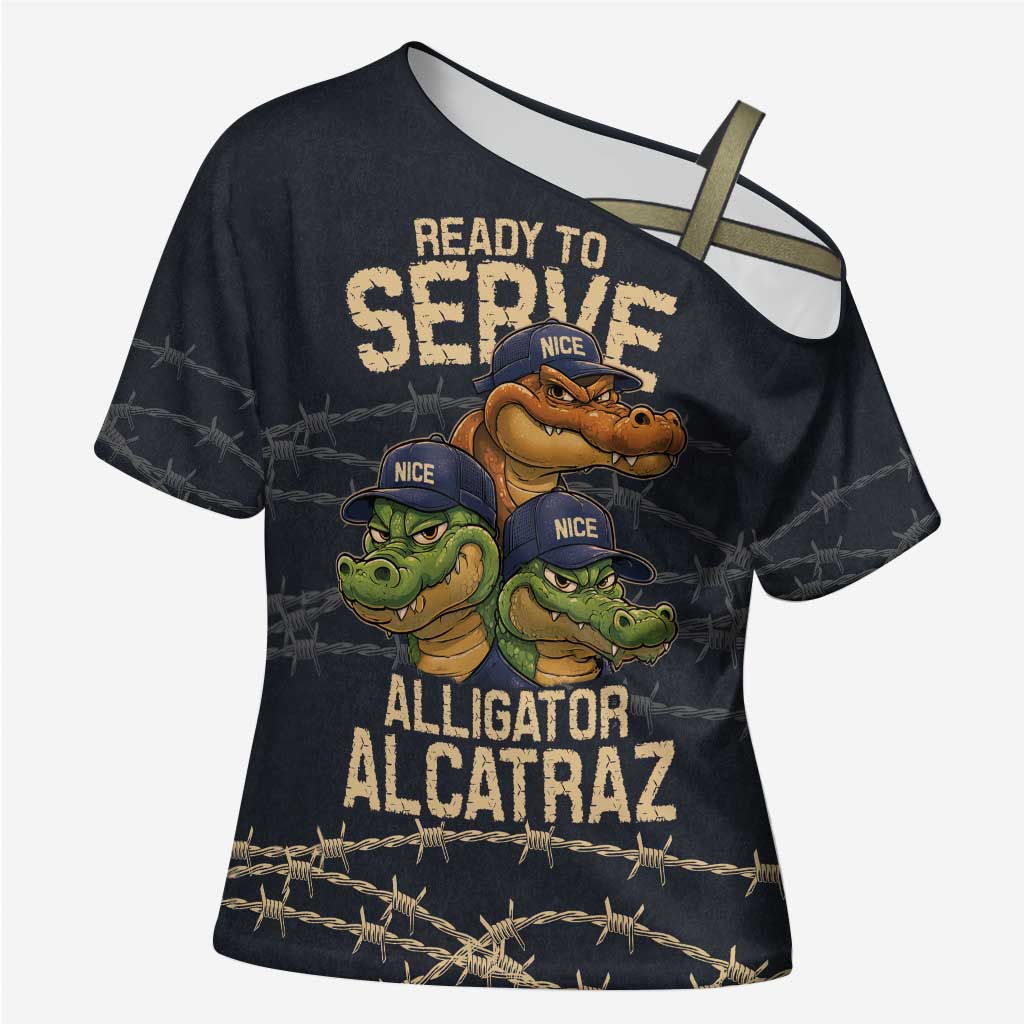 Ready To Serve Alligator Alcatraz Cross Shoulder Shirt - Wonder Print Shop