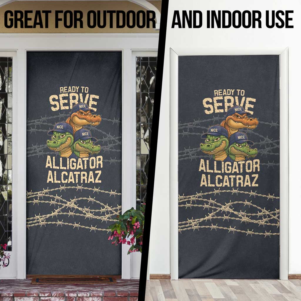 Ready To Serve Alligator Alcatraz Door Cover - Wonder Print Shop