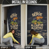Ready To Serve Alligator Alcatraz Door Cover - Wonder Print Shop