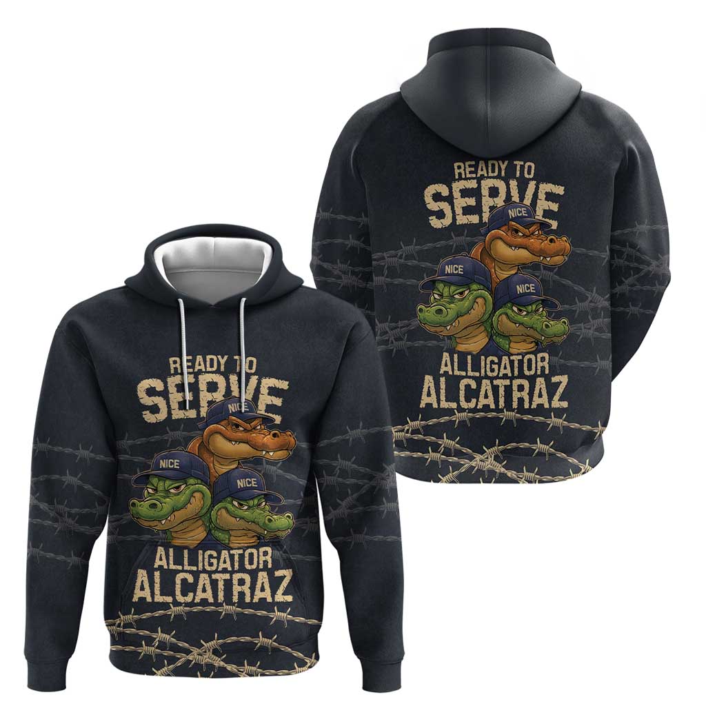 Ready To Serve Alligator Alcatraz Hoodie - Wonder Print Shop
