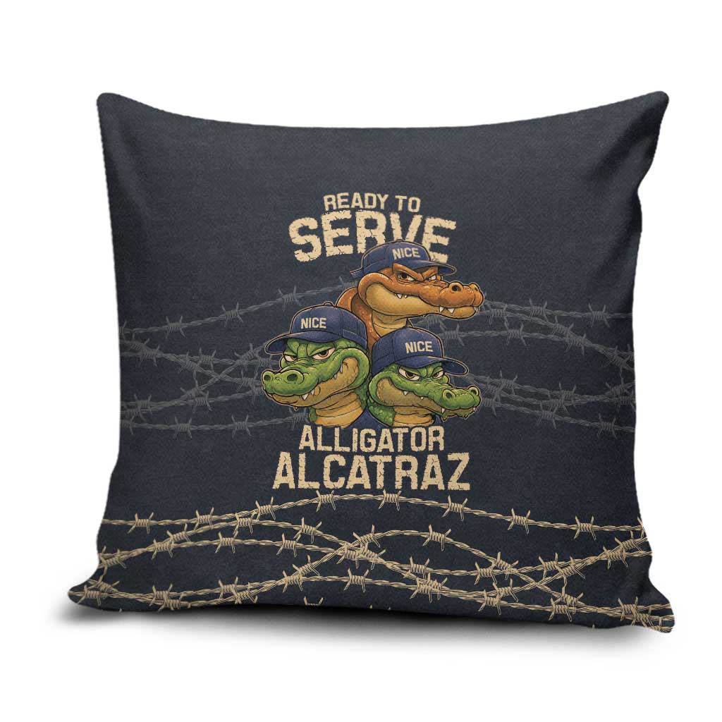Ready To Serve Alligator Alcatraz Pillow Cover - Wonder Print Shop