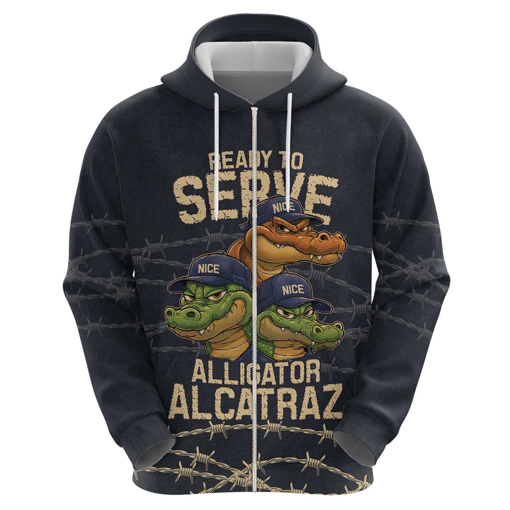 Ready To Serve Alligator Alcatraz Zip Hoodie - Wonder Print Shop