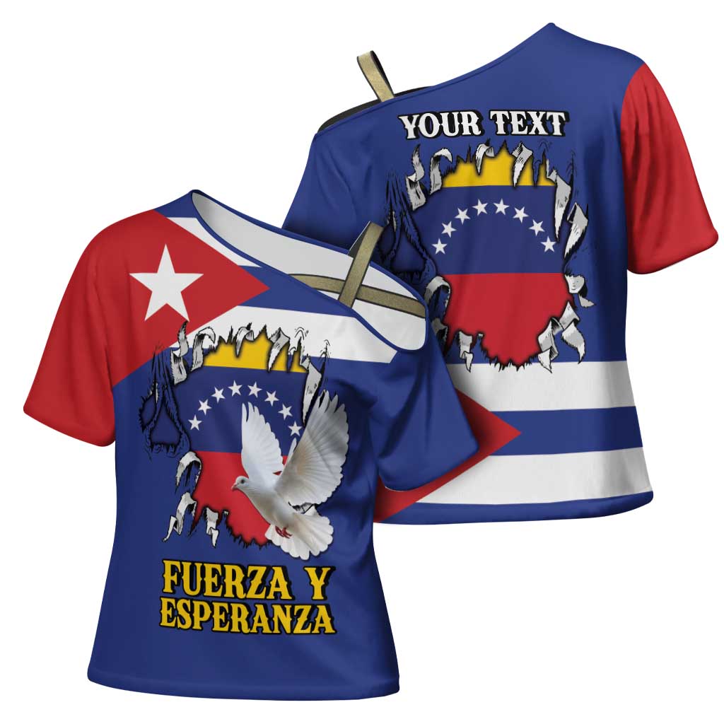 Personalized Cuba Venezuela Cross Shoulder Shirt Fuerza Y Esperanza - Wonder Print Shop