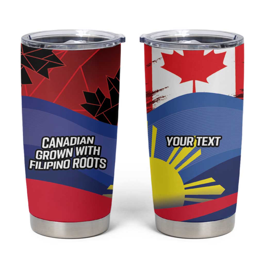 Personalized Canadian Grown With Filipino Roots Tumbler Cup