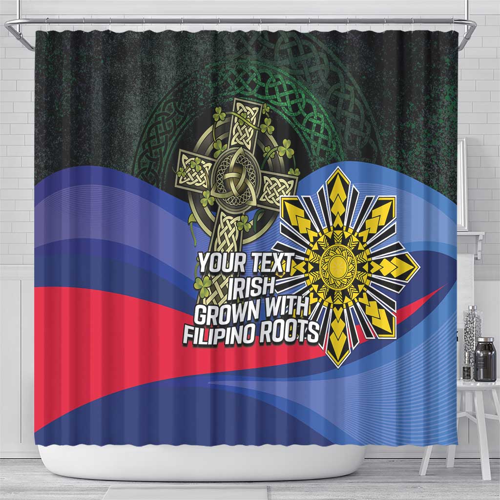 Personalized Irish Grown With Filipino Roots Shower Curtain
