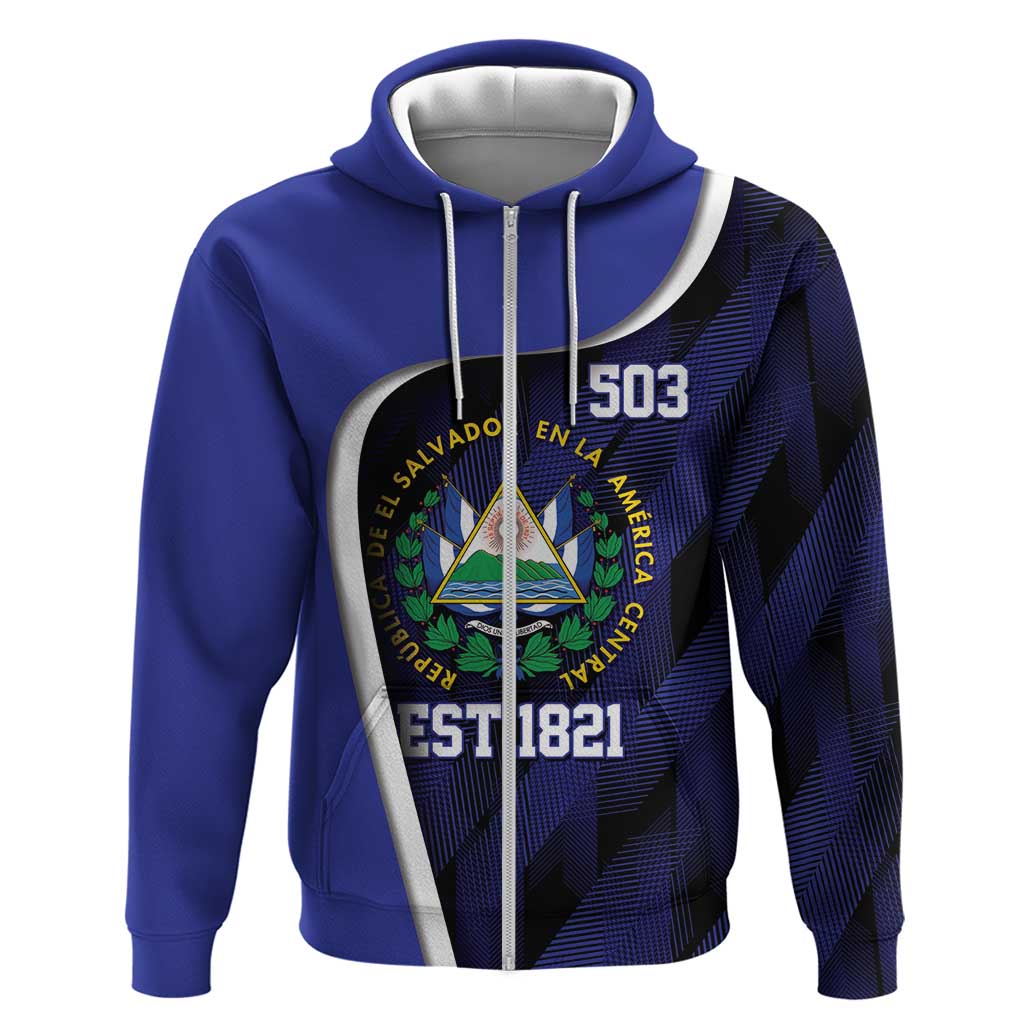 El Salvador Independence Day Zip Hoodie Since 1821 September 15 - Wonder Print Shop