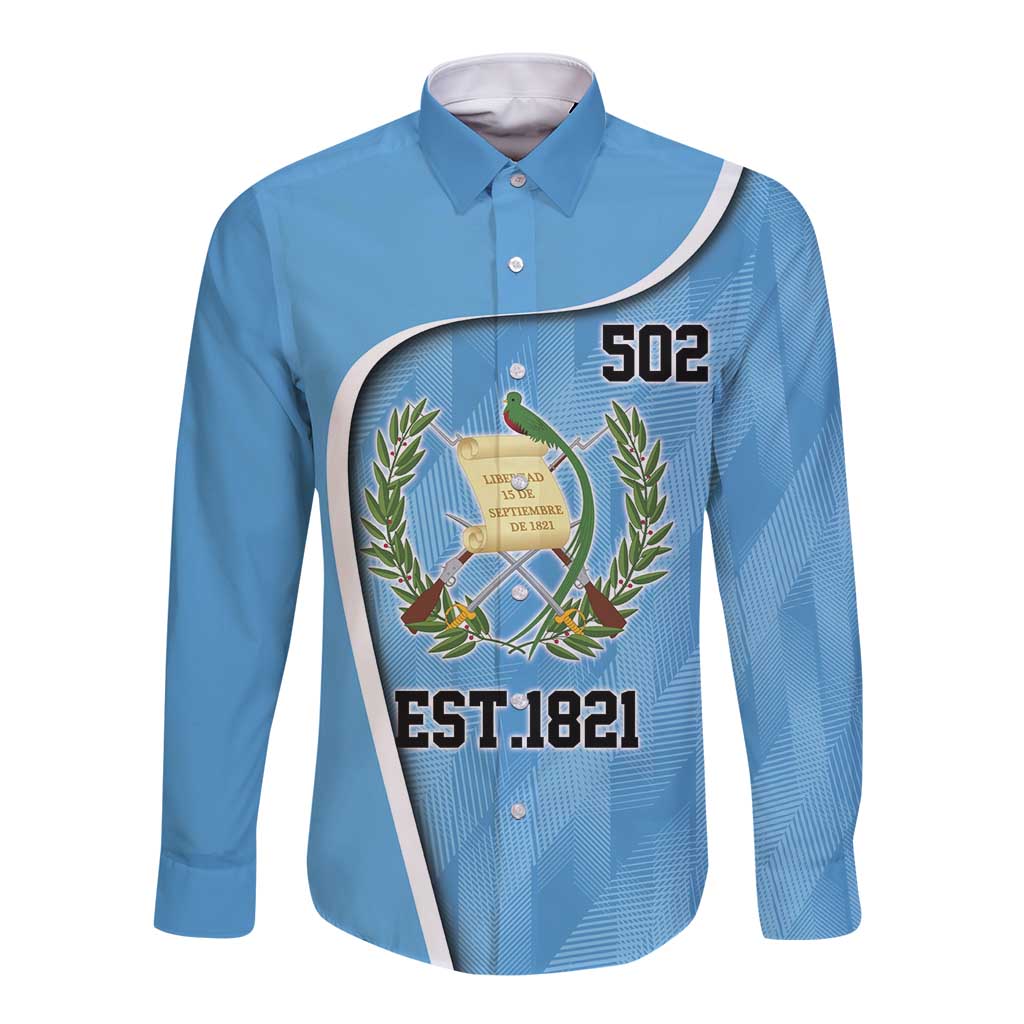 Guatemala Independence Day Long Sleeve Button Shirt Since 1821 September 15 - Wonder Print Shop