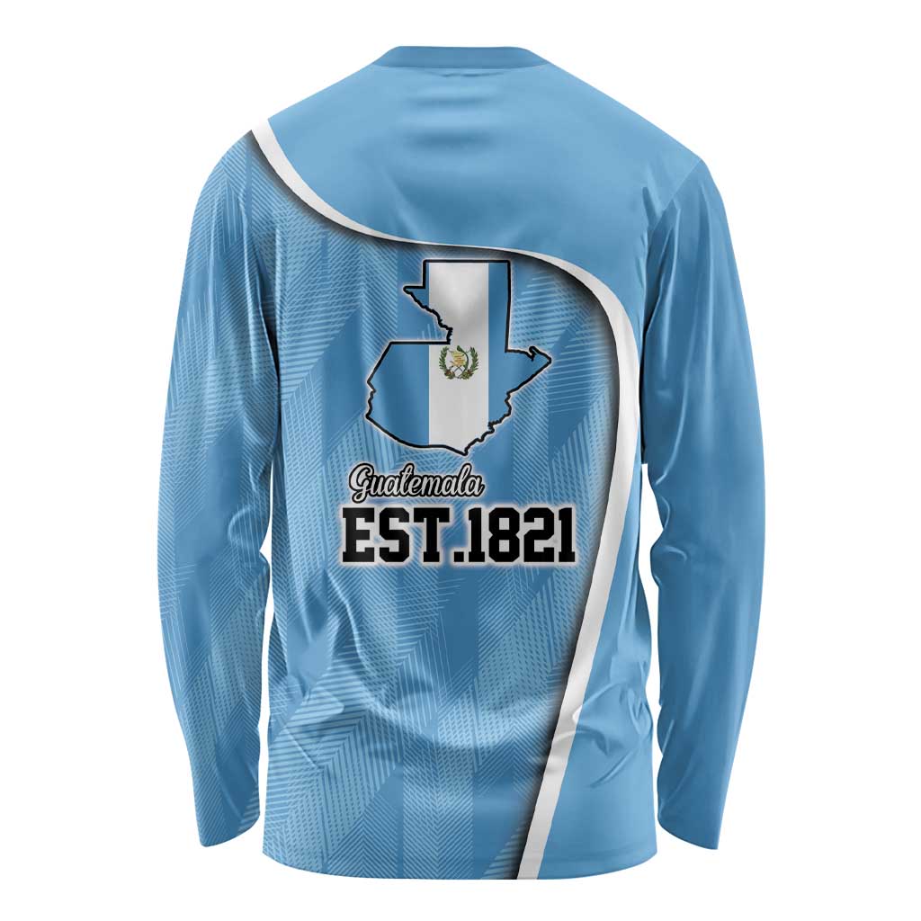 Guatemala Independence Day Long Sleeve Shirt Since 1821 September 15 - Wonder Print Shop