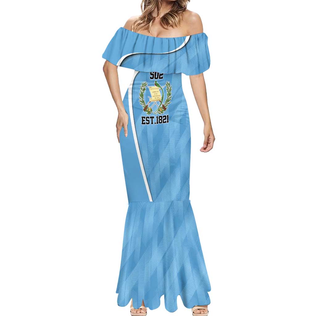 Guatemala Independence Day Mermaid Dress Since 1821 September 15 - Wonder Print Shop