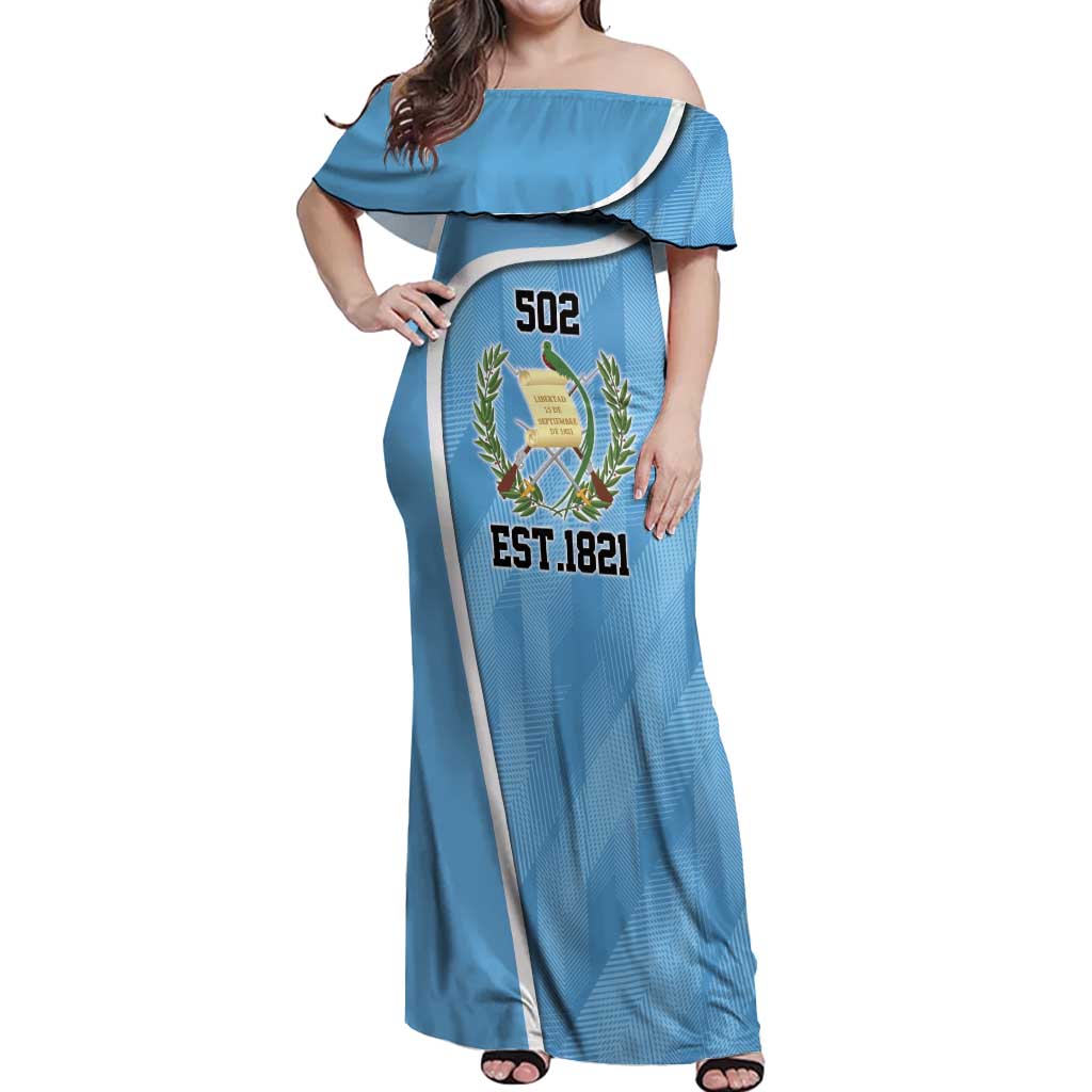 Guatemala Independence Day Off Shoulder Maxi Dress Since 1821 September 15 - Wonder Print Shop