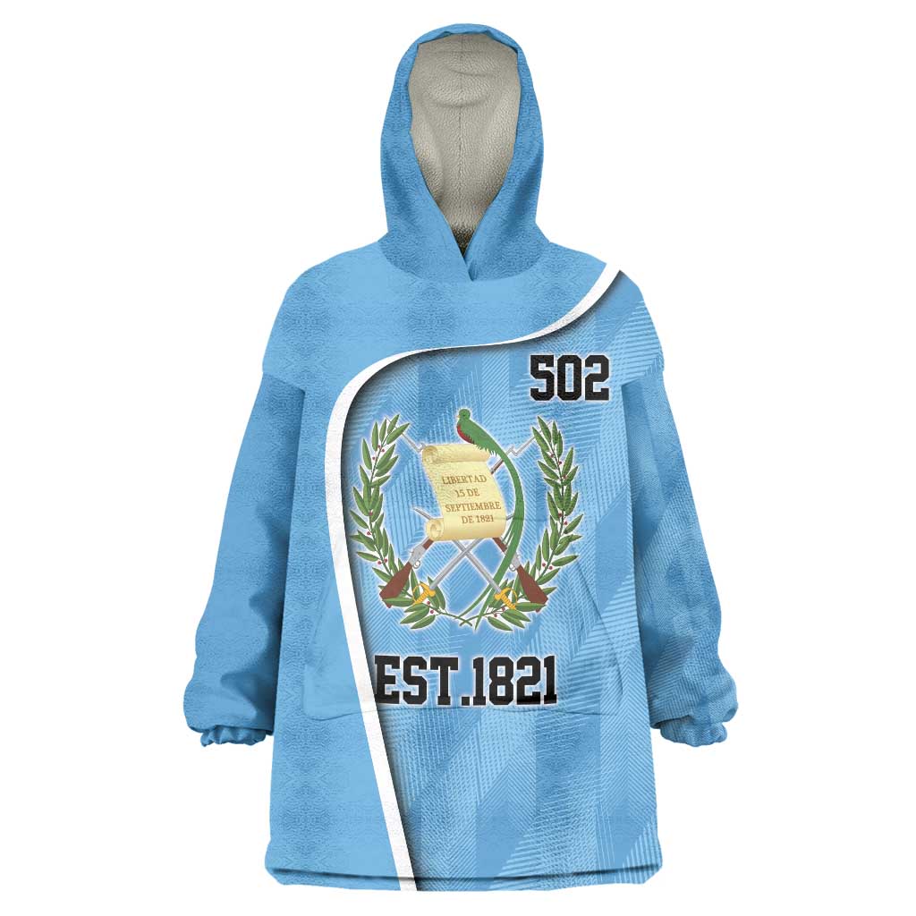 Guatemala Independence Day Wearable Blanket Hoodie Since 1821 September 15 - Wonder Print Shop