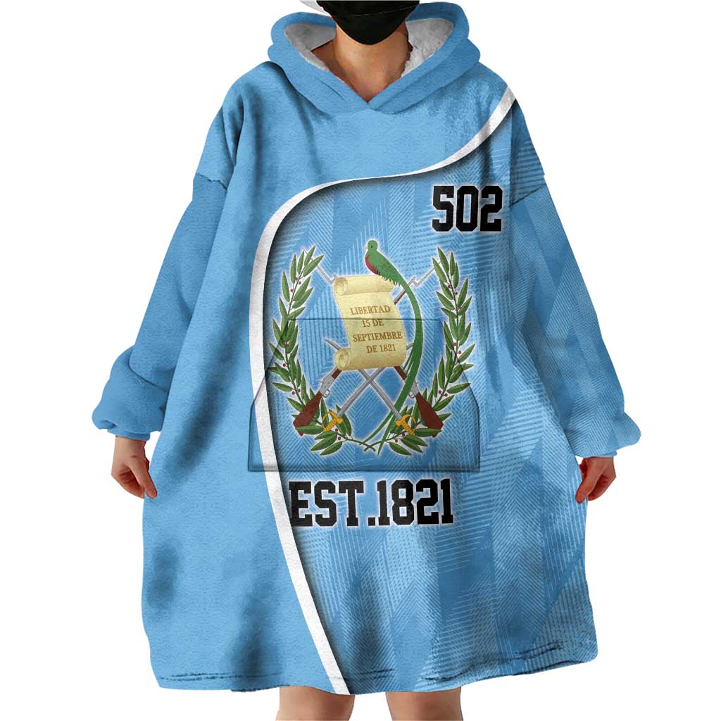 Guatemala Independence Day Wearable Blanket Hoodie Since 1821 September 15 - Wonder Print Shop