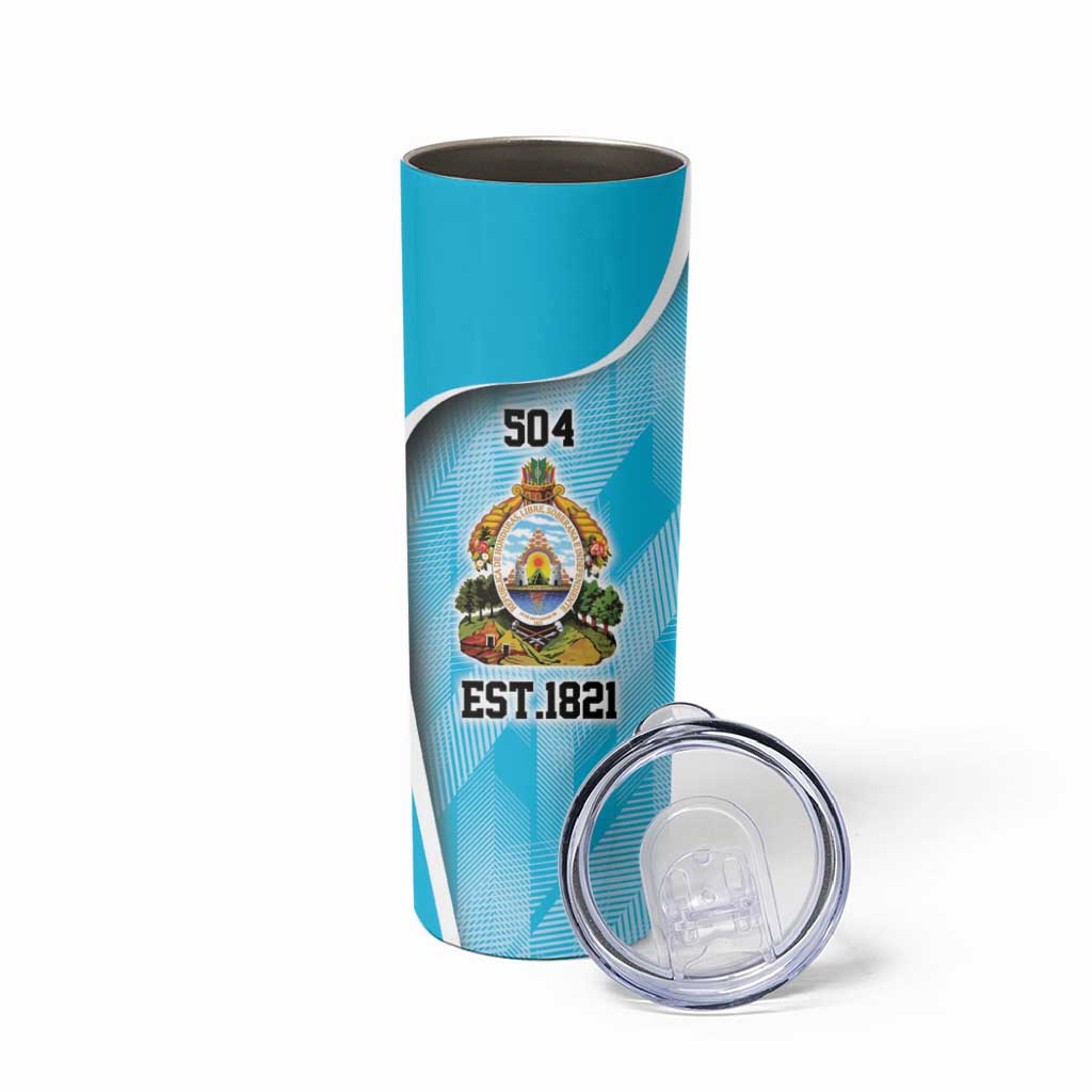 Honduras Independence Day Skinny Tumbler Since 1821 September 15 - Wonder Print Shop