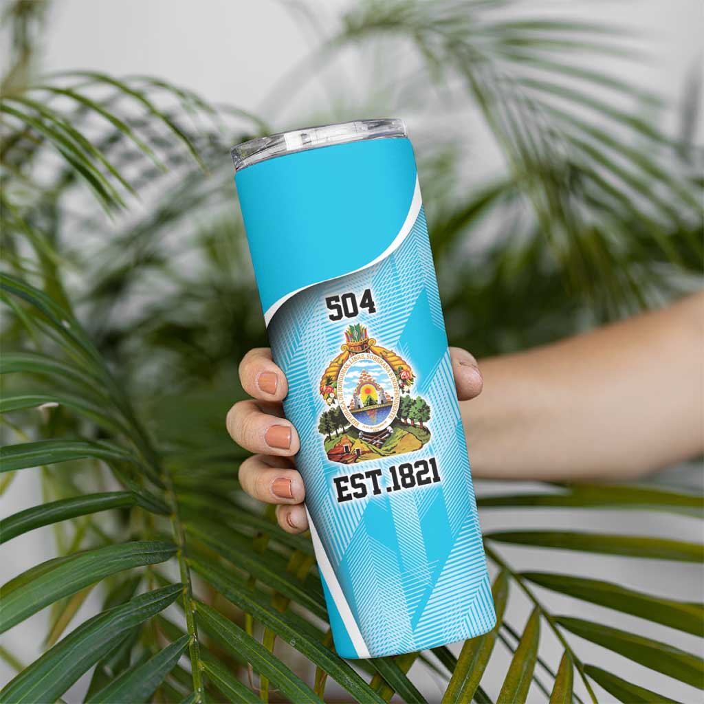 Honduras Independence Day Skinny Tumbler Since 1821 September 15 - Wonder Print Shop