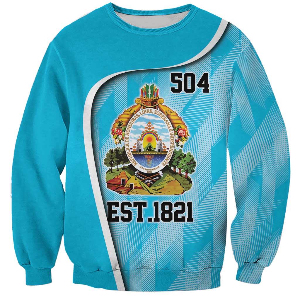 Honduras Independence Day Sweatshirt Since 1821 September 15 - Wonder Print Shop