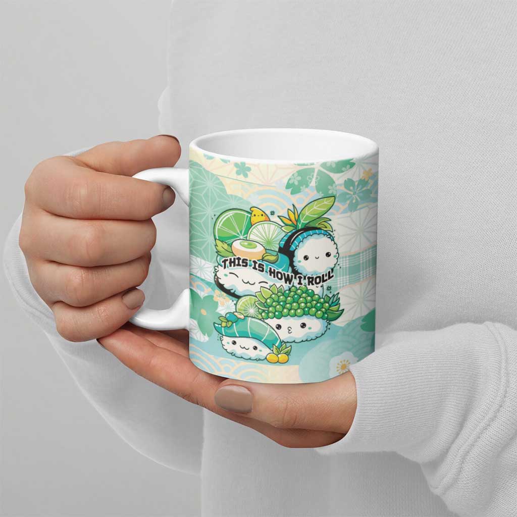 Personalized Japanese Kawaii Sushi Ceramic Mug Green Wagara Palaka This Is How I Roll - Wonder Print Shop