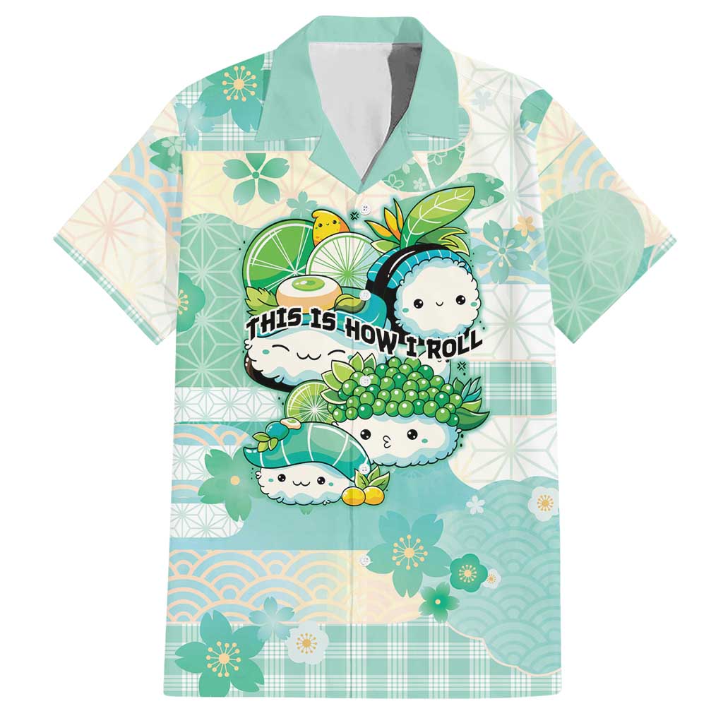 Personalized Japanese Kawaii Sushi Hawaiian Shirt Green Wagara Palaka This Is How I Roll - Wonder Print Shop