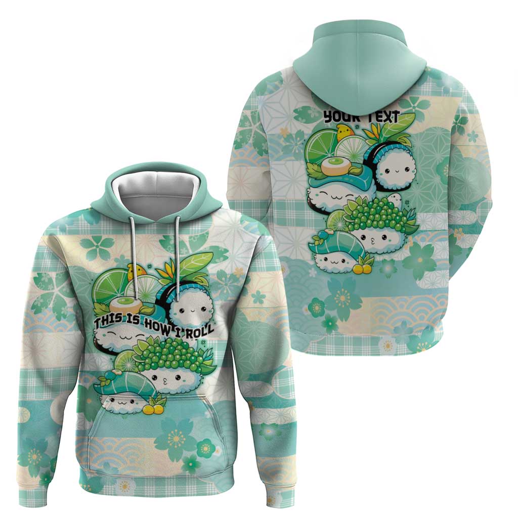 Personalized Japanese Kawaii Sushi Hoodie Green Wagara Palaka This Is How I Roll - Wonder Print Shop