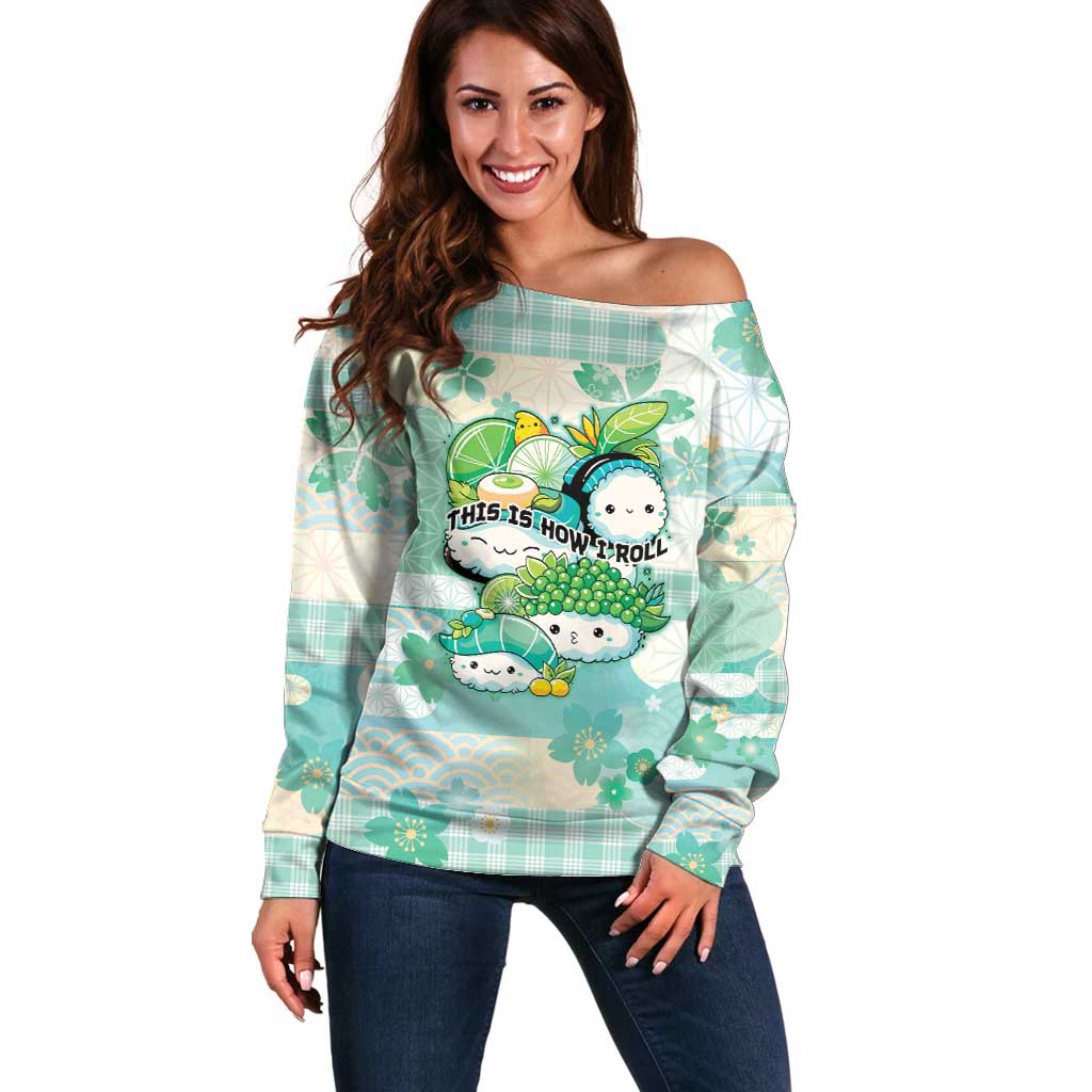 Personalized Japanese Kawaii Sushi Off Shoulder Sweater Green Wagara Palaka This Is How I Roll - Wonder Print Shop