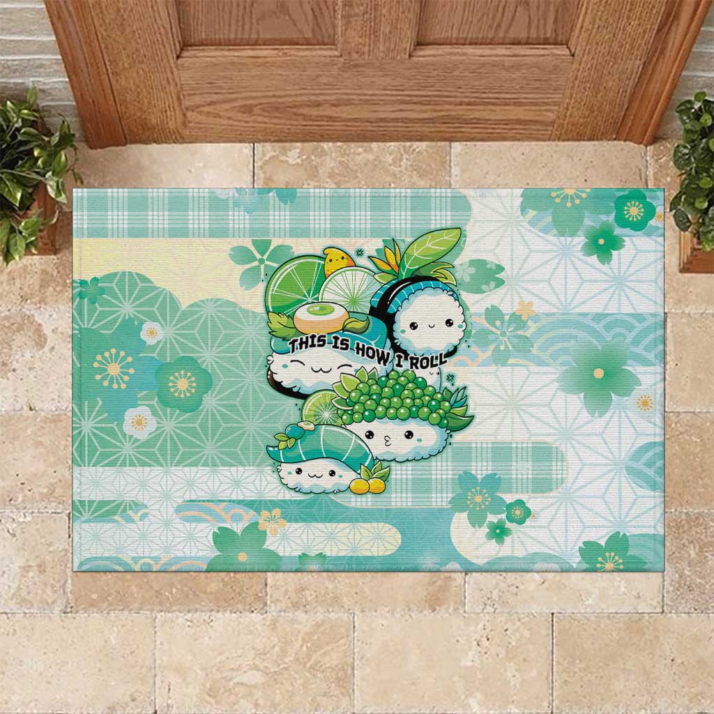 Japanese Kawaii Sushi Rubber Doormat Green Wagara Palaka This Is How I Roll - Wonder Print Shop