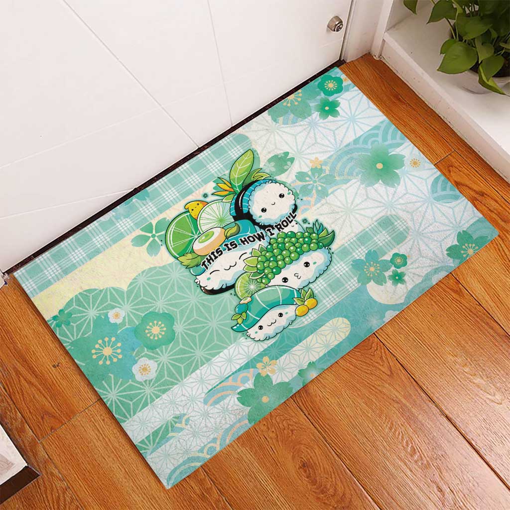 Japanese Kawaii Sushi Rubber Doormat Green Wagara Palaka This Is How I Roll - Wonder Print Shop