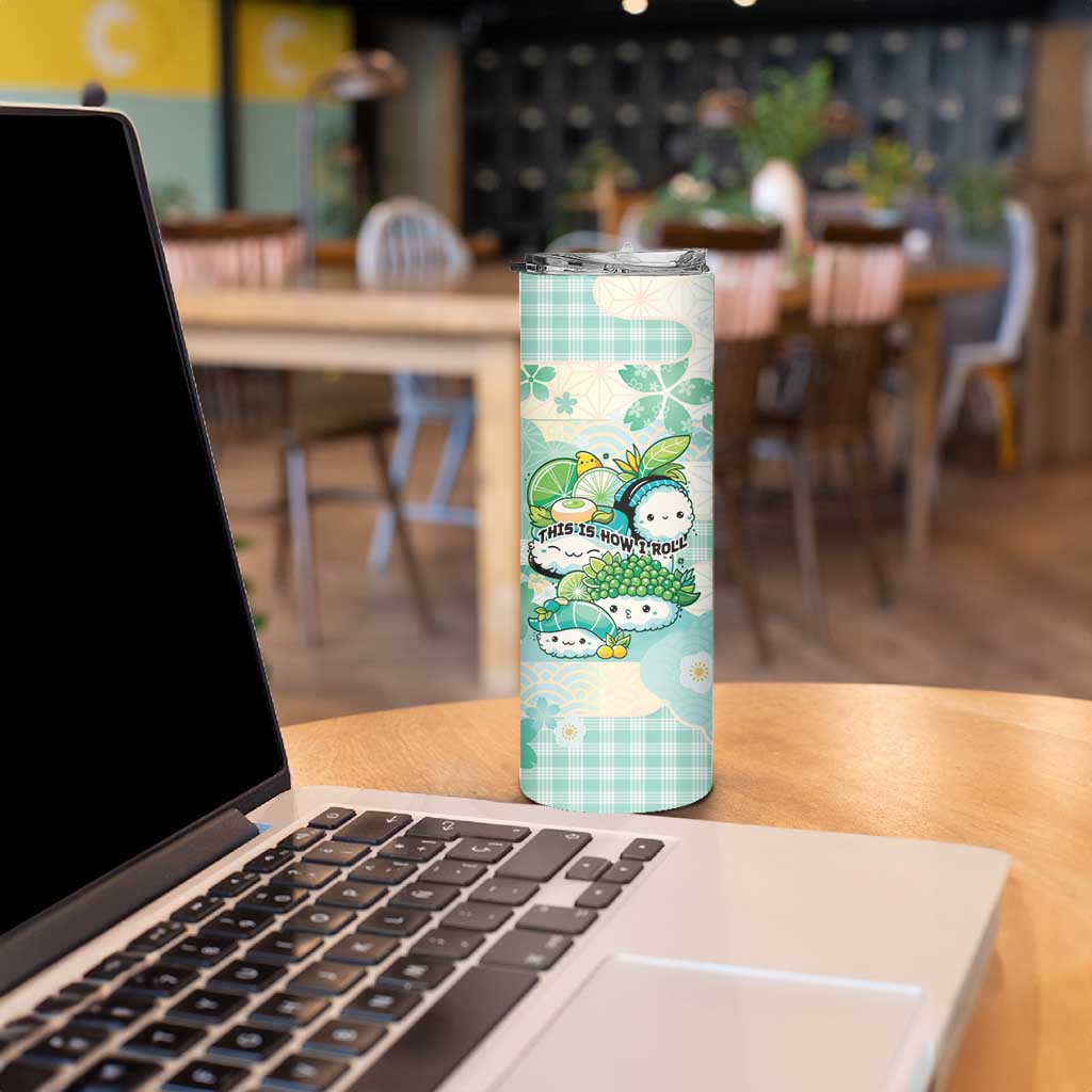 Personalized Japanese Kawaii Sushi Skinny Tumbler Green Wagara Palaka This Is How I Roll - Wonder Print Shop