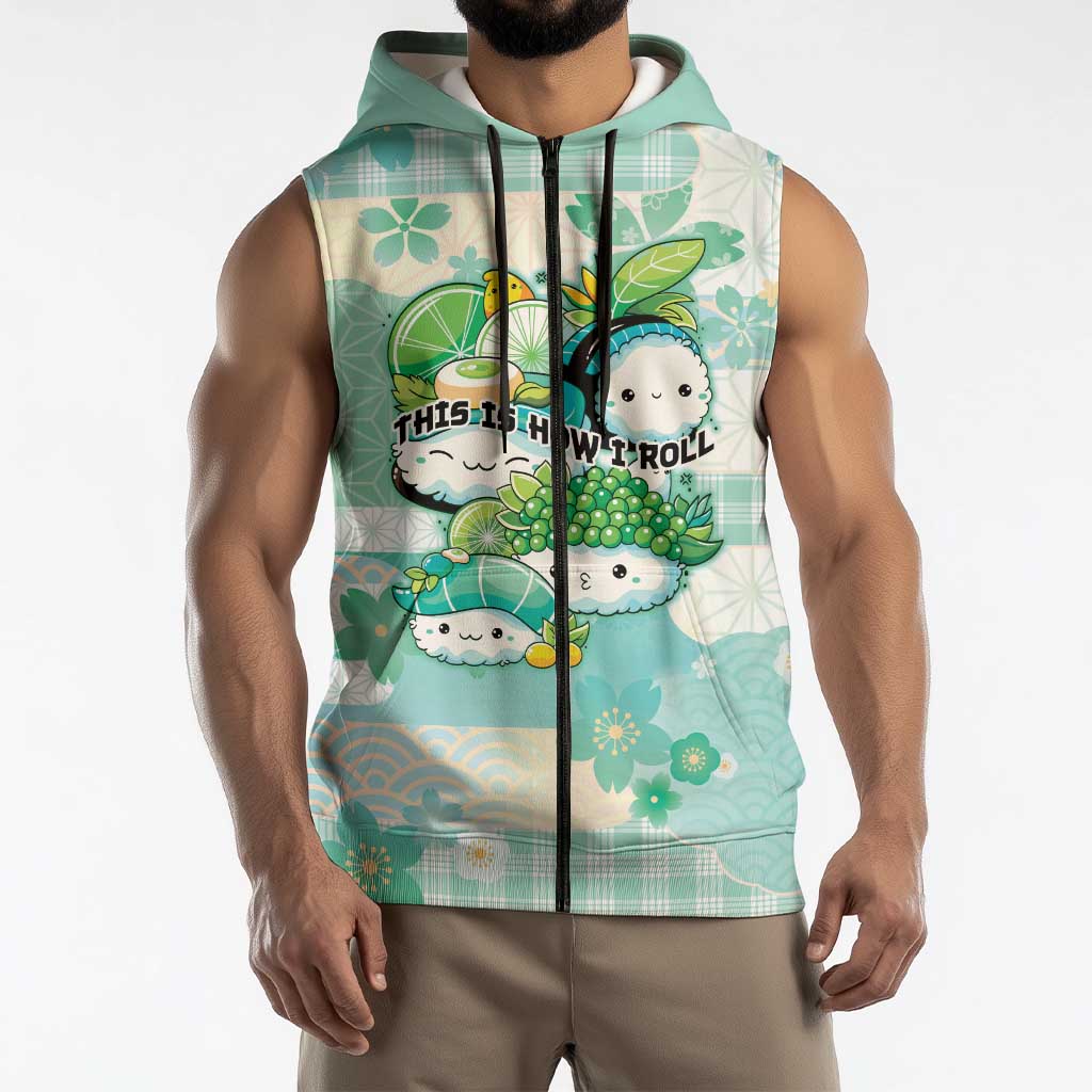 Personalized Japanese Kawaii Sushi Sleeveless Zip Hoodie Green Wagara Palaka This Is How I Roll - Wonder Print Shop