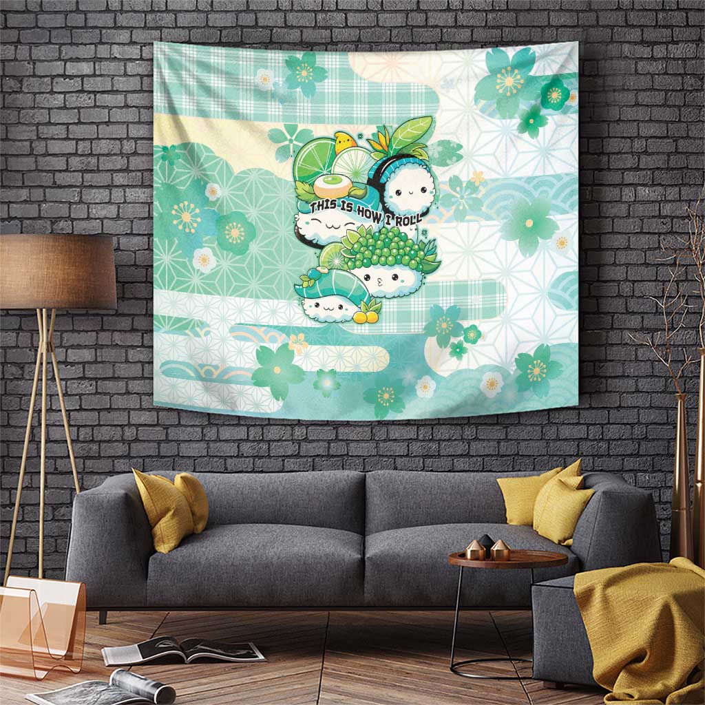 Japanese Kawaii Sushi Tapestry Green Wagara Palaka This Is How I Roll - Wonder Print Shop
