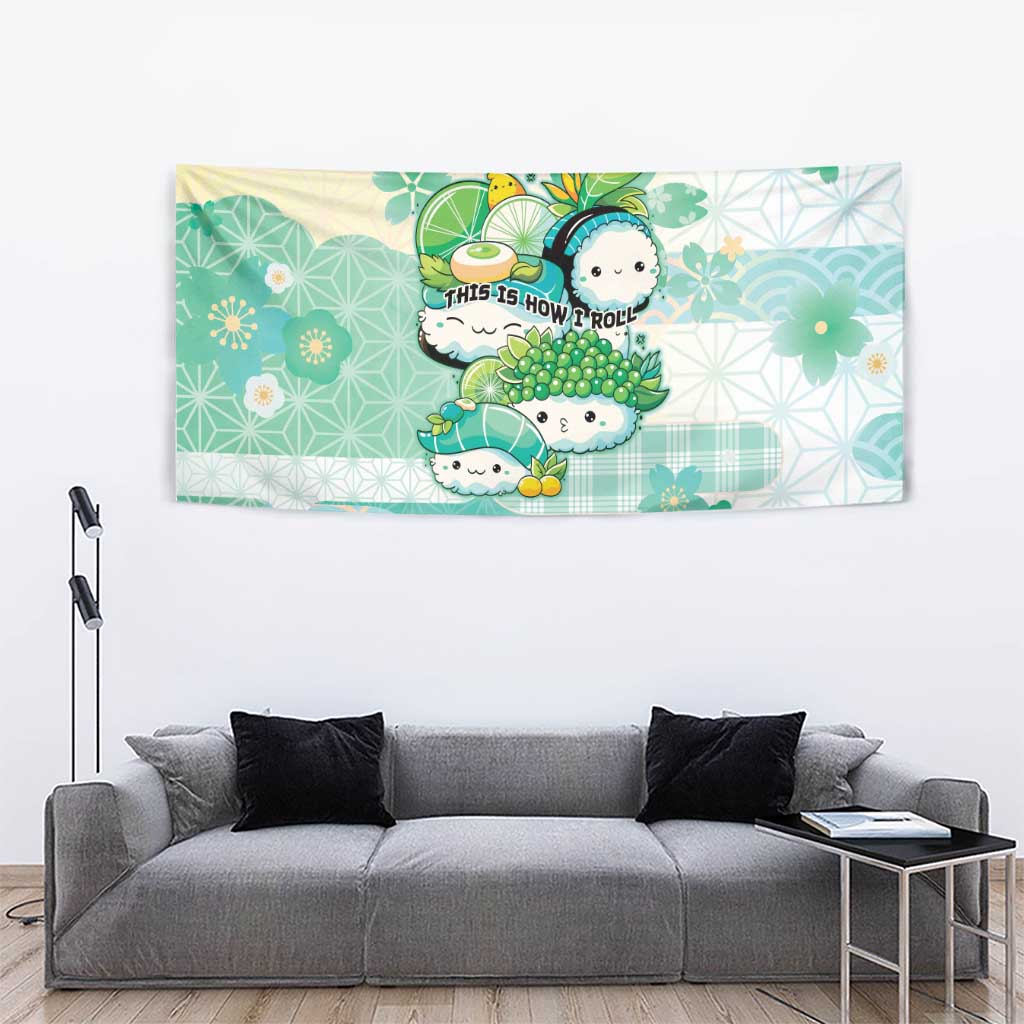 Japanese Kawaii Sushi Tapestry Green Wagara Palaka This Is How I Roll - Wonder Print Shop