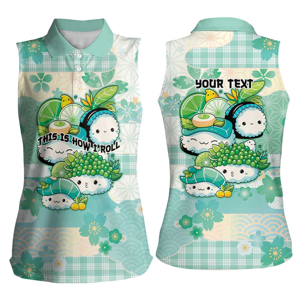 Personalized Japanese Kawaii Sushi Women Sleeveless Polo Shirt Green Wagara Palaka This Is How I Roll - Wonder Print Shop