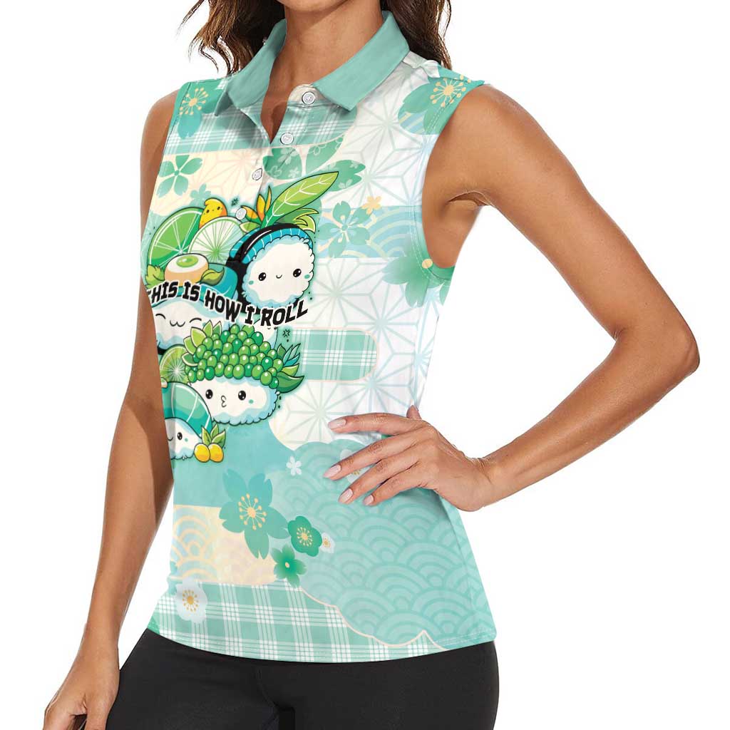 Personalized Japanese Kawaii Sushi Women Sleeveless Polo Shirt Green Wagara Palaka This Is How I Roll - Wonder Print Shop