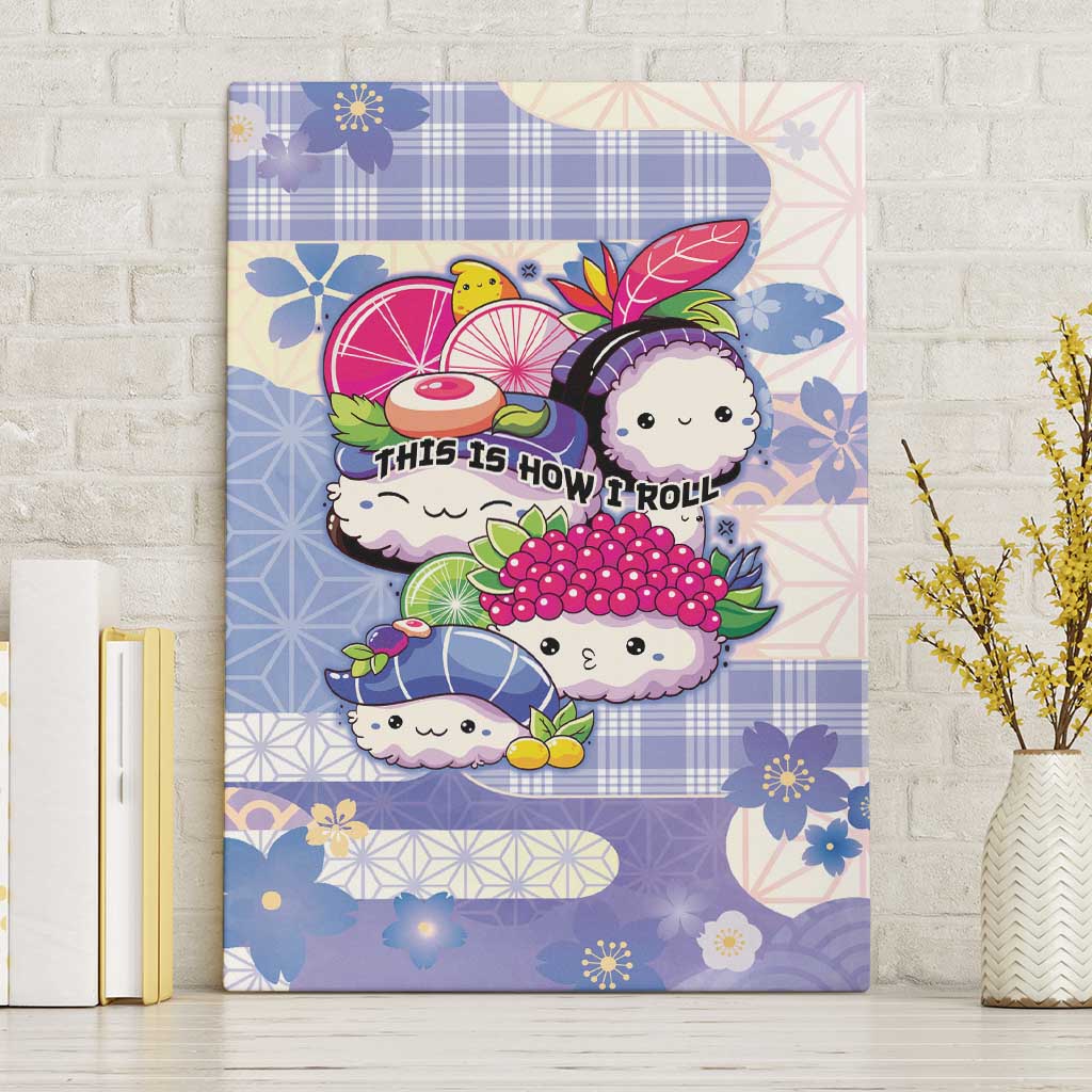 Japanese Kawaii Sushi Canvas Wall Art Blue Wagara Palaka This Is How I Roll - Wonder Print Shop