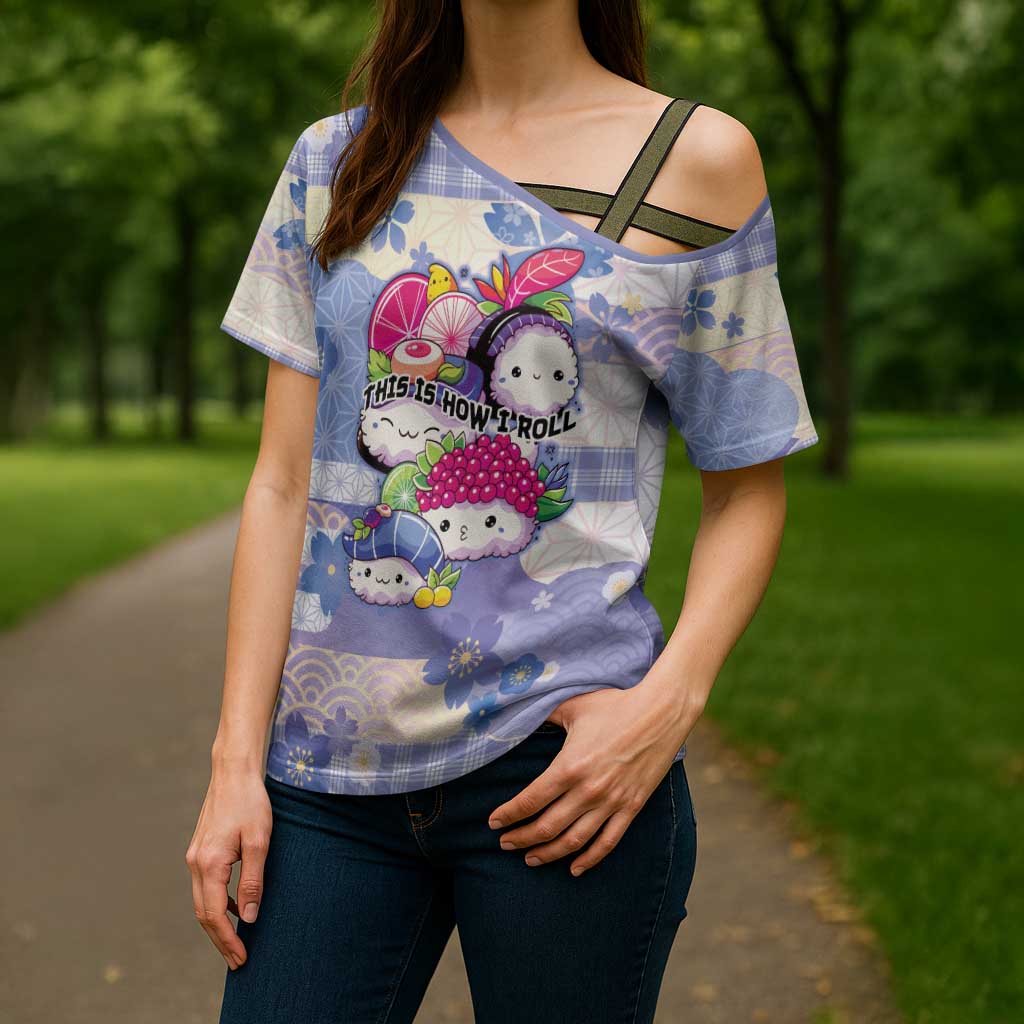 Personalized Japanese Kawaii Sushi Cross Shoulder Shirt Blue Wagara Palaka This Is How I Roll - Wonder Print Shop