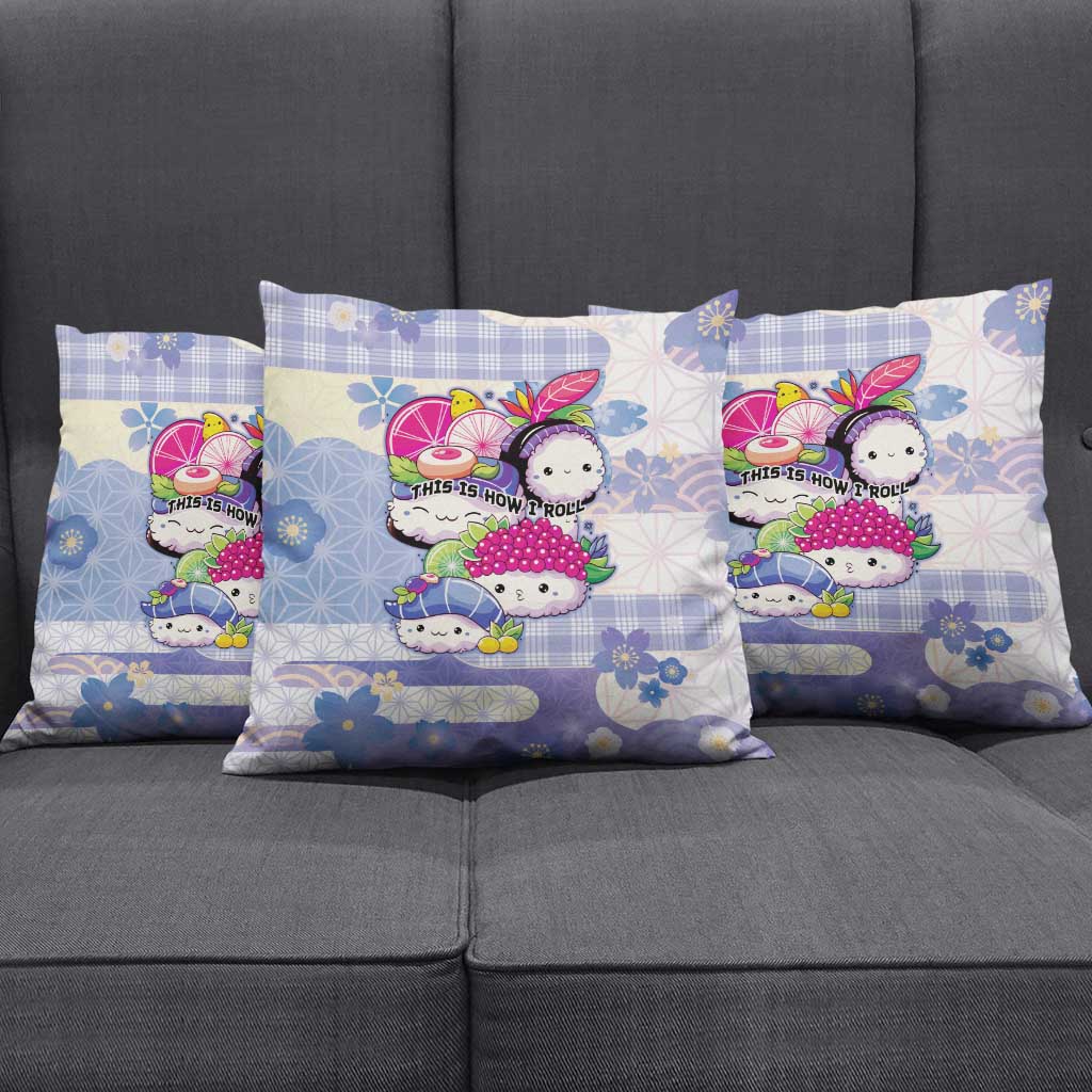 Japanese Kawaii Sushi Pillow Cover Blue Wagara Palaka This Is How I Roll - Wonder Print Shop