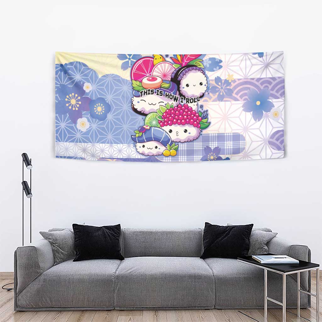Japanese Kawaii Sushi Tapestry Blue Wagara Palaka This Is How I Roll - Wonder Print Shop